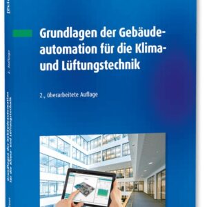 Grundlagen der Gebäudeautomation für die Klima- und Lüftungstechnik