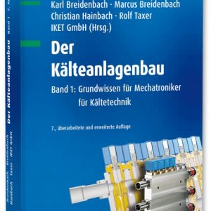 Der Kälteanlagenbau Grundwissen
