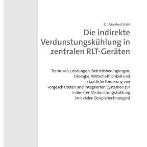 Die indirekte Verdunstungskühlung in zentralen RLT-Geräten (E-Book)
