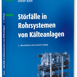Störfälle in Rohrsystemen von Kälteanlagen