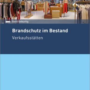 Buchcover mit dem Titel "Brandschutz im Bestand: Verkaufsstätten" von Beuth und Fraunhofer IRB Verlag, darunter ein Bild eines Ladens mit Kleidungsständern und einer Person im Hintergrund.