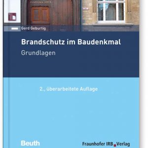 Brandschutz Gefahrenanalyse in historischen Bauten
