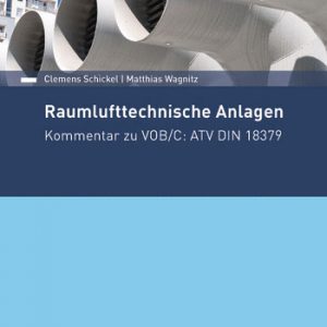 Die DIN 18379 „Raumlufttechnische Anlagen“ gilt für RLT-Anlagen, bei denen Luft mechanisch gefördert wird. Das Buch kommentiert Änderungen nach VOB.