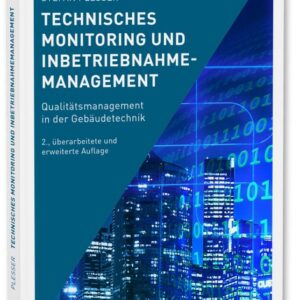 Technisches Monitoring und Inbetriebnahmemanagement