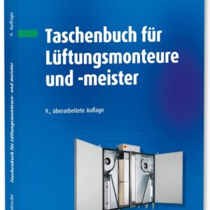 Buchcover mit dem Titel "Taschenbuch für Lüftungsmontere und -meister" von Nicolas Fritzsche, 9. überarbeitete Auflage, mit Abbildung von Lüftungsanlagen im Hintergrund.