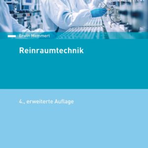 Buchcover mit dem Titel "Reinraumtechnik" von Ralf Wiegandt, 4. erweiterte Auflage, auf blauem Hintergrund mit Bildern von Personen in Schutzanzügen in einem sauberen Labor.